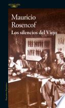 Los silencios del viejo