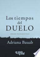 Los tiempos del duelo