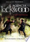 Los visitantes (Agencia Lockwood 1)