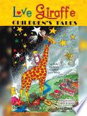 Love Giraffe Children's Tales (English & Spanish Edition)