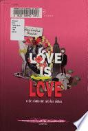 Libro Love is love, o, De cómo me ato las cintas