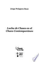 Lucha de clases en el Chaco contemporáneo