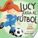 Lucy juega al fútbol