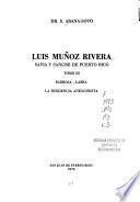 Luis Muñoz Rivera: Barbosa-Labra: la disidencia anexionista