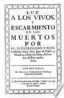 Luz a los vivos, y escarmiento en los muertos