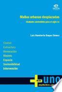 Mallas urbanas desplazadas