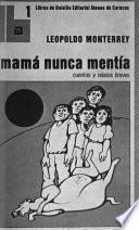 Mamá nunca mentía