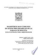 Mamíferos más comunes en sitios precerámicos de la Sabana de Bogotá