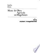 Mano de obra agrícola en Magallanes