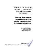 Manual de Frases en Español Para Servicio Óptico Y Terminología Del Laboratorio Óptico