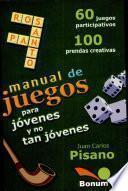 Manual de juegos para jóvenes y no tan jóvenes