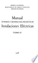 Manual de normas y criterios para proyectos de instalaciones electricas