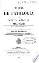 Manual de patología y de clínica médicas