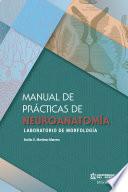 Manual de prácticas de Neuroanatomía.