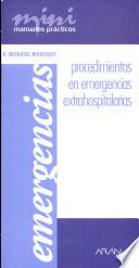 Manual de procedimientos en emergencias extrahospitalarias