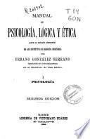 Manual de psicología, lógica y ética para su estudio elemental en los Institutos de Segunda Enseñanza