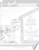 Manual del empadronador. XI Censo General de Población y Vivienda 1990