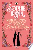 Manual para damas cazafortunas