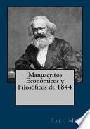 Manuscritos Económicos y Filosóficos De 1844