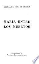 María entre los muertos