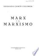 Marx y el marxismo