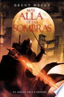 Más allá de las sombras (El Ángel de la Noche 3)