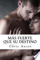 Mas Fuerte Que Su Destino