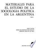 Materiales para el estudio de la sociología política en la Argentina
