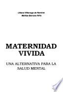 Maternidad vivida