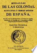 Medallas de las colonias, municipios y pueblos antiguos de España