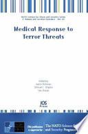 Medical Response to Terror Threats