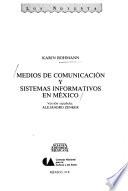 Medios de comunicación y sistemas informativos en México