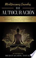 Meditaciones Guiadas de Autocuración