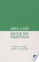 Mejor sin objetivos