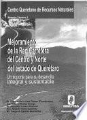 Mejoramiento de la red carretera del centro y norte del Estado de Querétaro