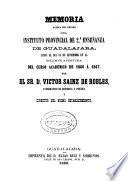 Memoria acerca del estado del Instituto Provincial de Segunda Enseñanza de Guadalajara
