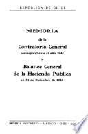 Memoria de la Contraloría General correspondiente al año ... y balance general de la hacienda pública en 31 de diciembre de ....