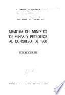 Memoria del Ministro de Minas y Petróleos al Congreso Nacional en sus sesiones ordinarias de ...