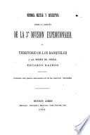 Memoria militar y descriptiva sobre la campaña de la 3a División Expedicionaria al territorio de los ranqueles a las órdenes del general Eduardo Racedo