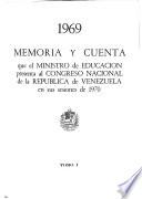 Memoria y cuenta que el Ministro de Educación presenta al Congreso Nacional de la República de Venezuela en sus sesiones de ...