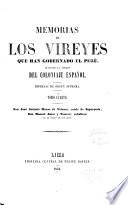 Memorias de los vireyes que han gobernado el Perú, durante el tiempo del coloniaje español