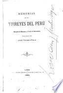 Memorias de los virreyes del Peru, marques de Mancera y conde de Salvatierra