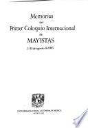 Memorias del Primer Coloquio Internacional de Mayistas
