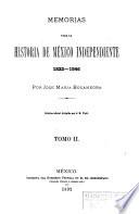 Memorias para la historia de México independiente, 1822-1846