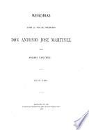 Memorias Sobre la Vida Del Presbítero Don Antonio José Martínez