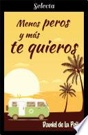 Menos peros y más te quieros