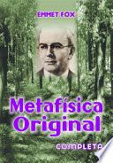 Metafísica Original Completa
