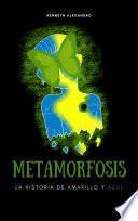 METAMORFOSIS