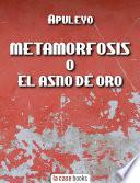 Metamorfosis o El Asno de Oro