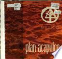 México, Plan Acapulco